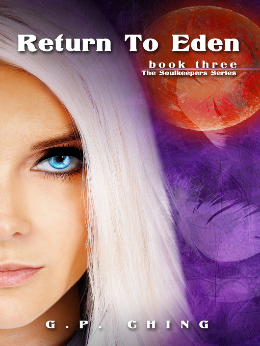 Title details for Return to Eden by G. P. Ching - Available